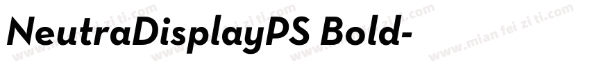 NeutraDisplayPS Bold字体转换